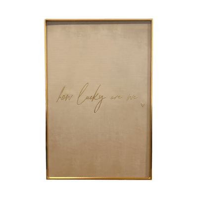 How Lucky Are We' Beige & Gold Framed Canvas Wall Art Accessories 