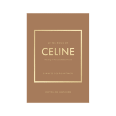 Little Book of Celine Neutral Hardback Coffee Table Book Accessories 